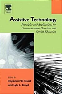 Assistive Technology Principles and Applications for Communication Disorders and Special Education (Hardcover)