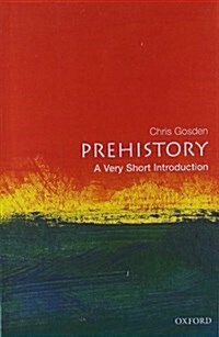 Prehistory: A Very Short Introduction (Paperback)