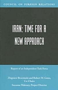 Iran: Time for a New Approach (Paperback)