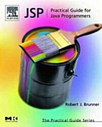 JSP: Practical Guide for Programmers (Paperback, New)
