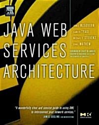 Java Web Services Architecture (Paperback, CD-ROM)