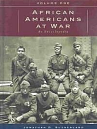 African Americans at War [2 Volumes]: An Encyclopedia (Hardcover)