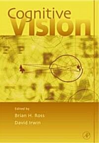Cognitive Vision: Psychology of Learning and Motivation Volume 42 (Hardcover)
