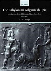 The Babylonian Gilgamesh Epic : Introduction, Critical Edition and Cuneiform Texts (Multiple-component retail product)