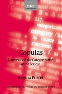 Copulas : Universals in the Categorization of the Lexicon (Hardcover)