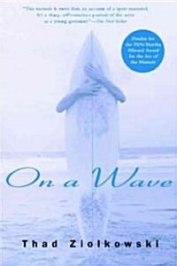 On a Wave (Paperback, Revised)