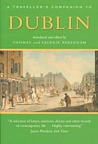 A Travellers Companion to Dublin (Paperback)