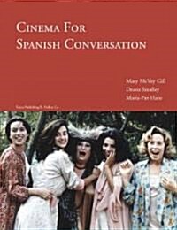 Cinema for Spanish Conversation (Paperback, Student)