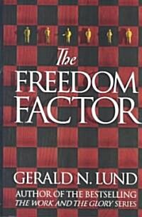 The Freedom Factor (Paperback)
