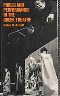 Public and Performance in the Greek Theatre (Paperback, Revised)