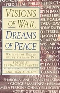 Visions of War, Dreams of Peace (Paperback)