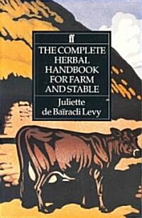 Complete Herbal Handbook for Farm and Stable (Paperback)
