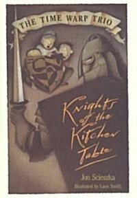 Knights of the Kitchen Table (School & Library)