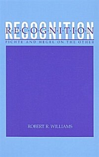 Recognition: Fichte and Hegel on the Other (Hardcover)