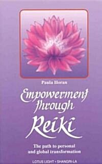 Empowerment Through Reiki: The Path to Personal and Global Transformation (Paperback, 8)