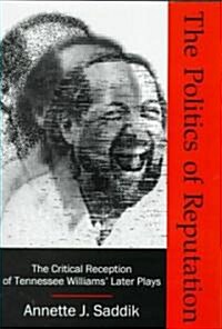 The Politics of Reputation (Hardcover)