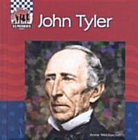 John Tyler (Library Binding)