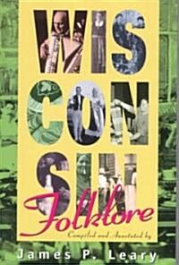 Wisconsin Folklore (Paperback)