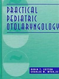 Practical Pediatric Otolaryngology (Hardcover)