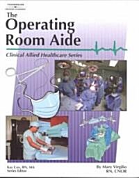 Operating Room Aide (Paperback)