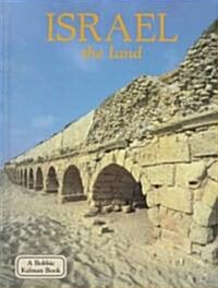 Israel - The Land (Library Binding)