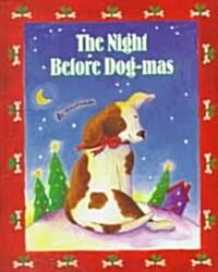 The Night Before Dog-Mas W/Chm [With Ribbon with 24k Gold Plated Charm] (Hardcover)