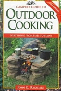 Campers Guide to Outdoor Cooking: Everything from Fires to Fixins (Paperback, 2)