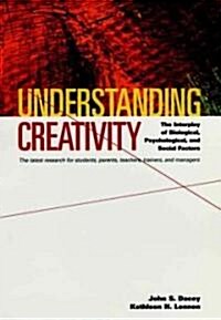 Understanding Creativity: The Interplay of Biological, Psychological, and Social Factors (Hardcover)