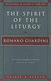 The Spirit of the Liturgy (Paperback)