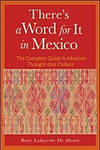 Theres a Word for It in Mexico (Paperback)