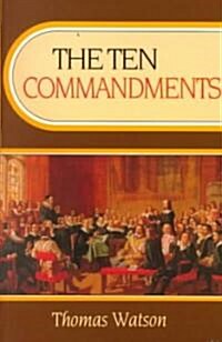 Ten Commandments: (Paperback, Revised)