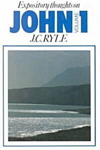 Expository Thoughts-John V1: (Paperback, Revised)