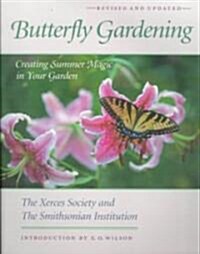 Butterfly Gardening (Hardcover, 2nd, Rev & Updated)