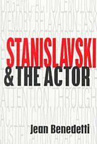 Stanislavski and the Actor: The Method of Physical Action (Paperback)