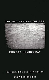 The Old Man and the Sea (Cassette, Unabridged)