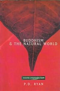 Buddhism and the Natural World (Paperback)