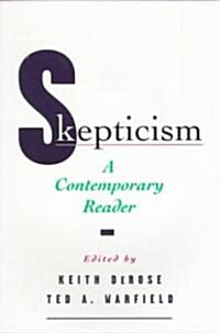 Skepticism: A Contemporary Reader (Paperback)