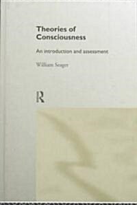 Theories of Consciousness : An Introduction (Hardcover)