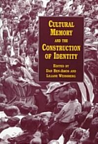 Cultural Memory and the Construction of Identity (Paperback)