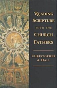[중고] Reading Scripture With the Church Fathers (Paperback)