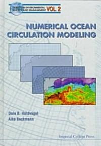 Numerical Ocean Circulation Modeling (Hardcover)