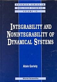 Integrability and Nonintegrability of Dynamical Systems (Hardcover)