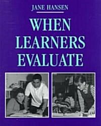 When Learners Evaluate (Paperback)