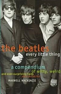 Beatles: Every Little Thing (Paperback)