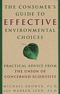 [중고] The Consumers Guide to Effective Environmental Choices: Practical Advice from the Union of Concerned Scientists (Paperback)