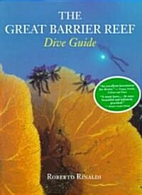 The Great Barrier Reef Dive Guide (Paperback)