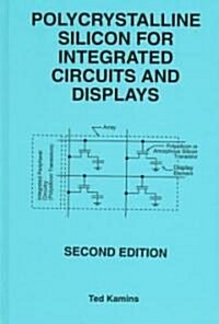 Polycrystalline Silicon for Integrated Circuits and Displays (Hardcover, 2, 1998)