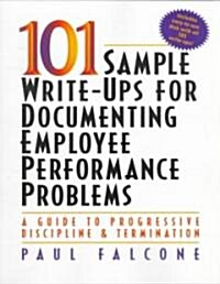 101 Sample Write-Ups for Documenting Employee Performance Problems (Paperback, Diskette)