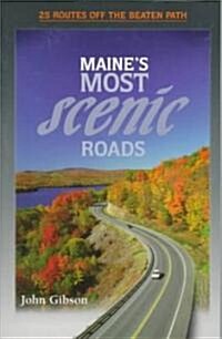 Maines Most Scenic Roads (Paperback)