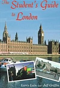 The Students Guide to London (Paperback)